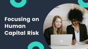 Focusing on Human Capital Risk